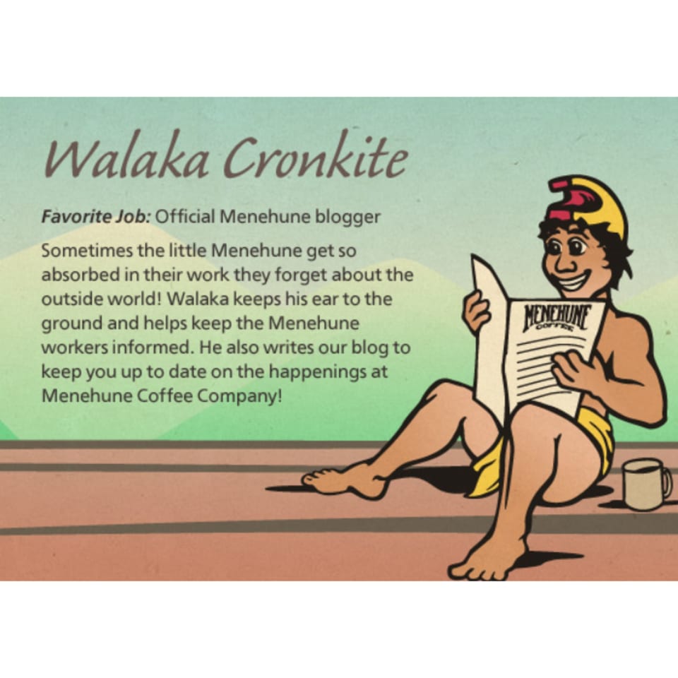 Cartoon Menehune character, Walaka Cronkite, reading a Menehune Coffee newspaper with a coffee mug nearby.