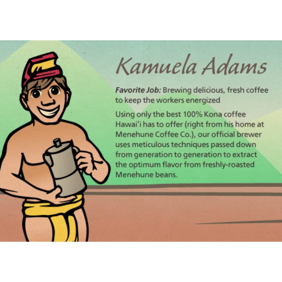 Cartoon of Kamuela Adams, Menehune Coffee Co.'s brewer, holding a coffee pot with text about his brewing.
